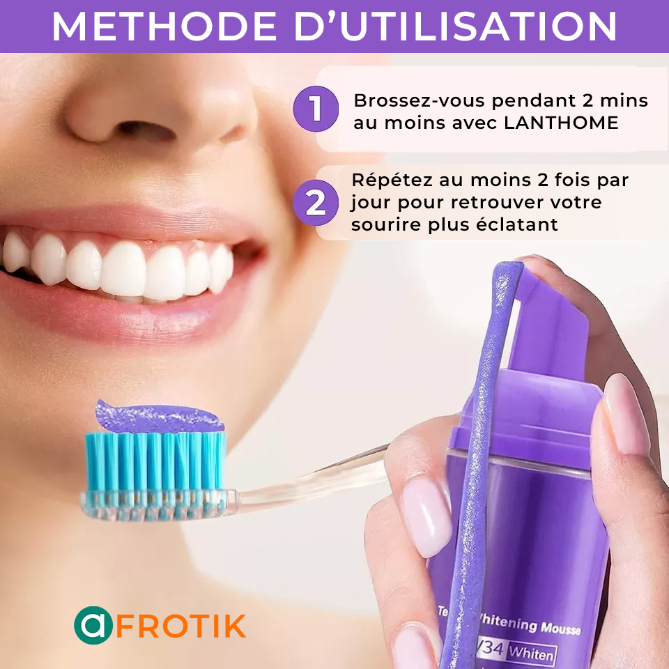 MOUSSE BLANCHISSSEUSE DES DENTS LANTHOME V34 : LE SECRET POUR RETROUVER SON SOURIRE ECLATANT